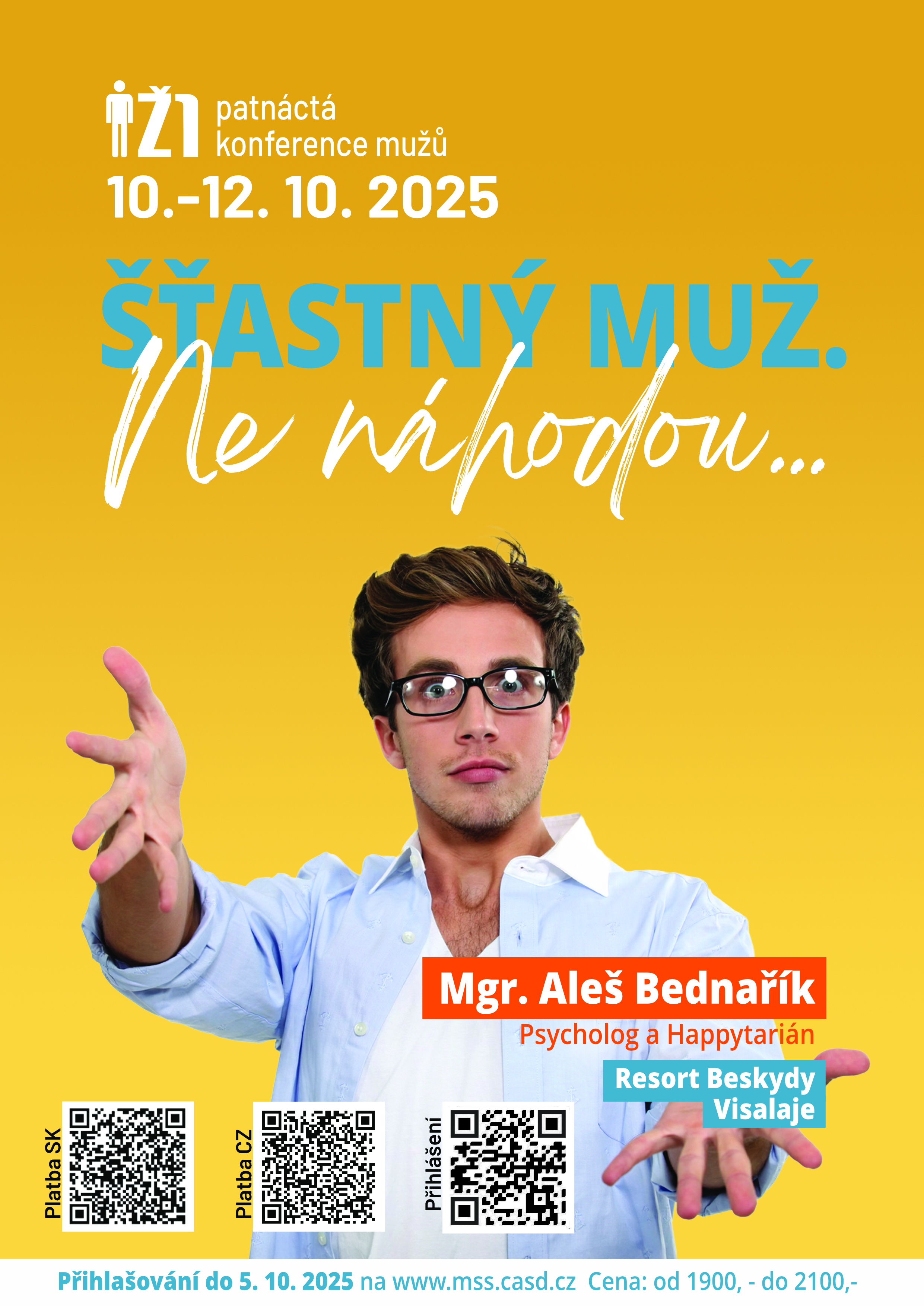 15. konference mužů - šťástný muž....ne náhodou